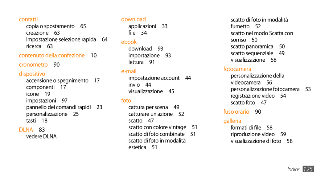 Samsung GT-I9010XKAITV manual Personalizzazione , Impostazione account 44 invio 44 visualizzazione , Cattura per scena  